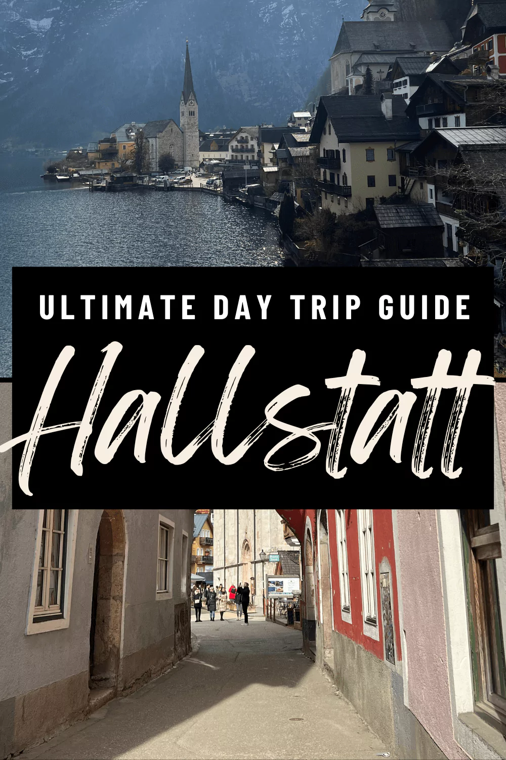 Day Trip From Salzburg to Hallstatt Pinterest 1