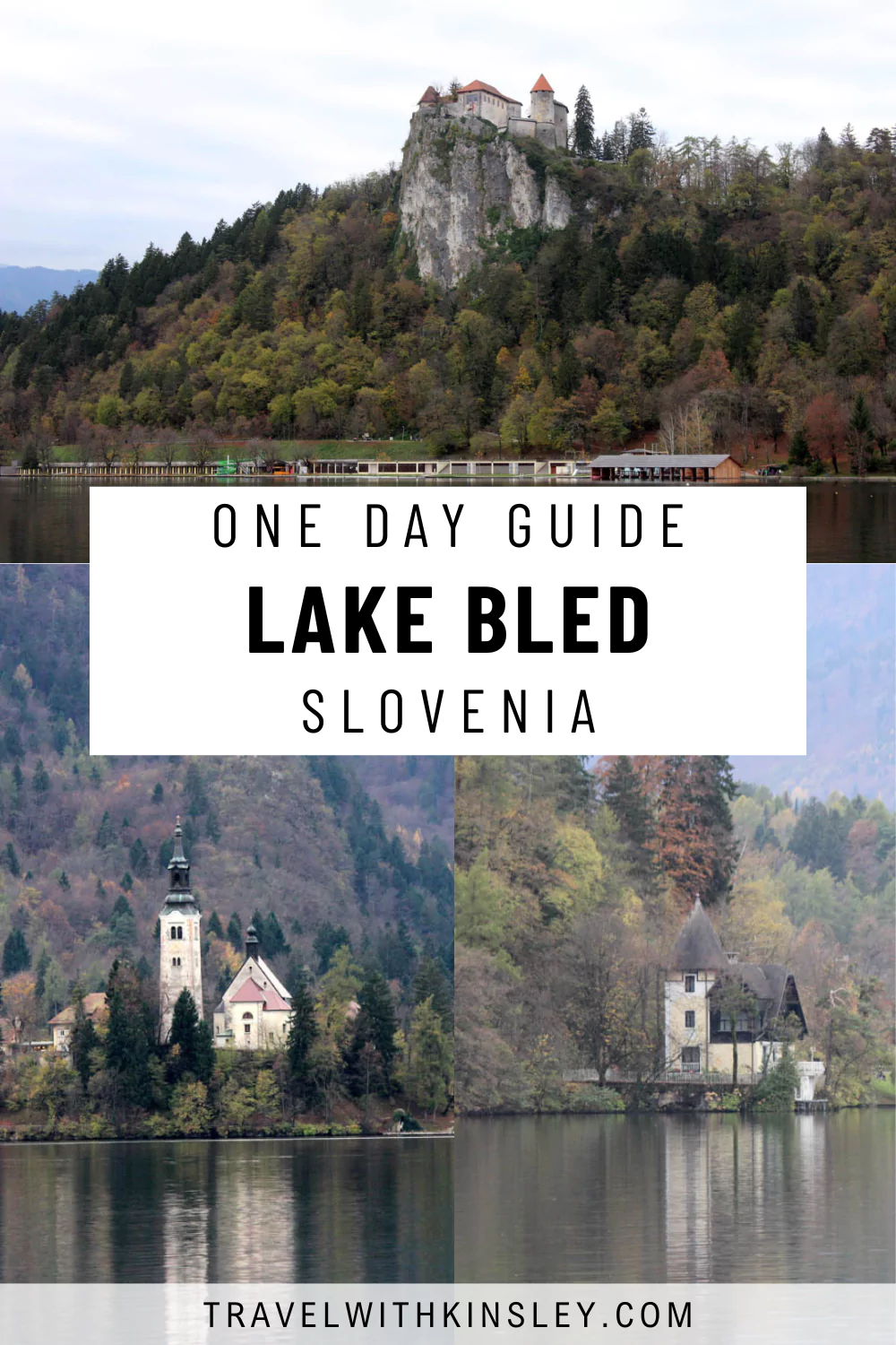 1 Day Guide to Lake Bled Pin 1