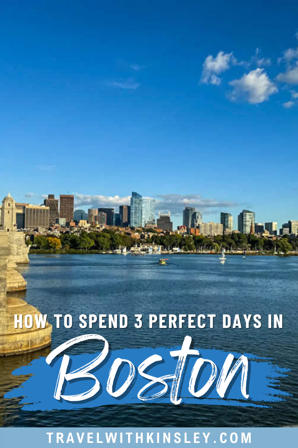 Perfect 3 Days in Boston: Complete Itinerary for First-Timers Pinterest Pin 1