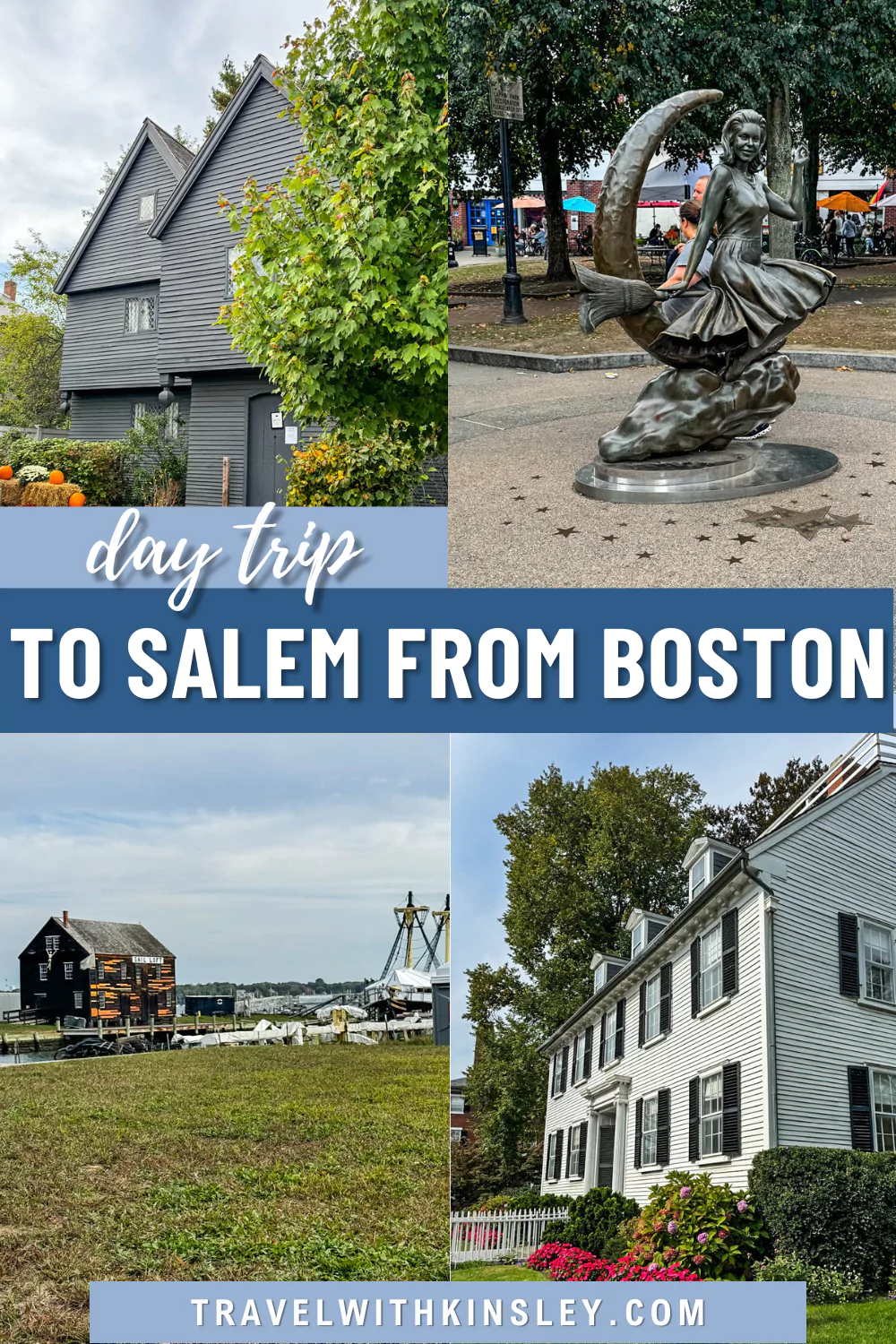 Taking a Day Trip to Salem From Boston Pinterest Pin 1