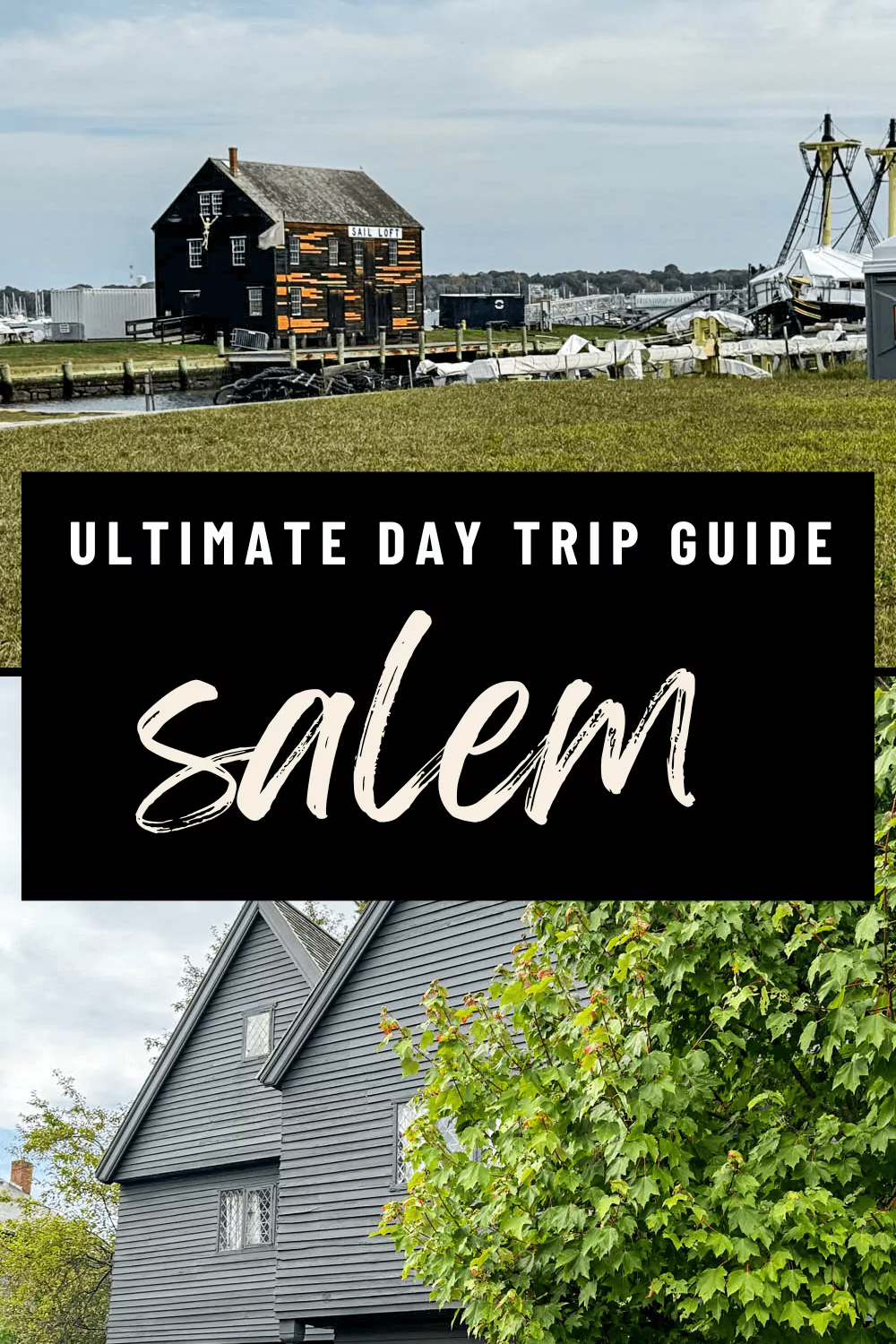 Taking a Day Trip to Salem From Boston Pinterest Pin 2