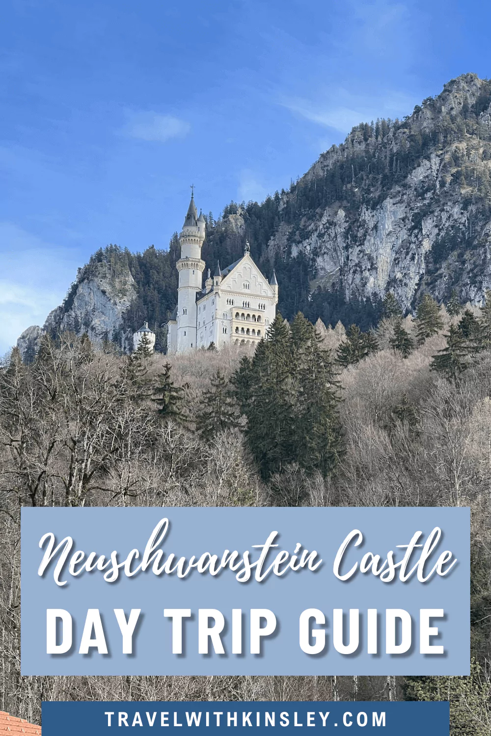 Neuschwanstein Castle: The Ultimate Guide Pin 1