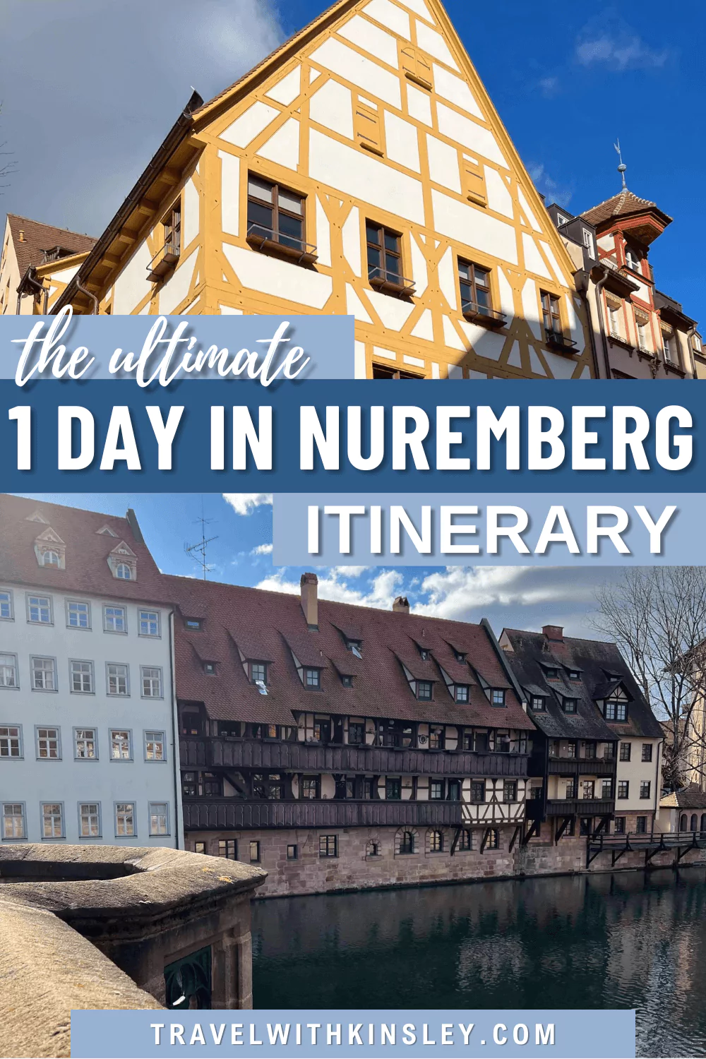 How To See Nuremberg In One Day: The Ultimate Guide Pin 1