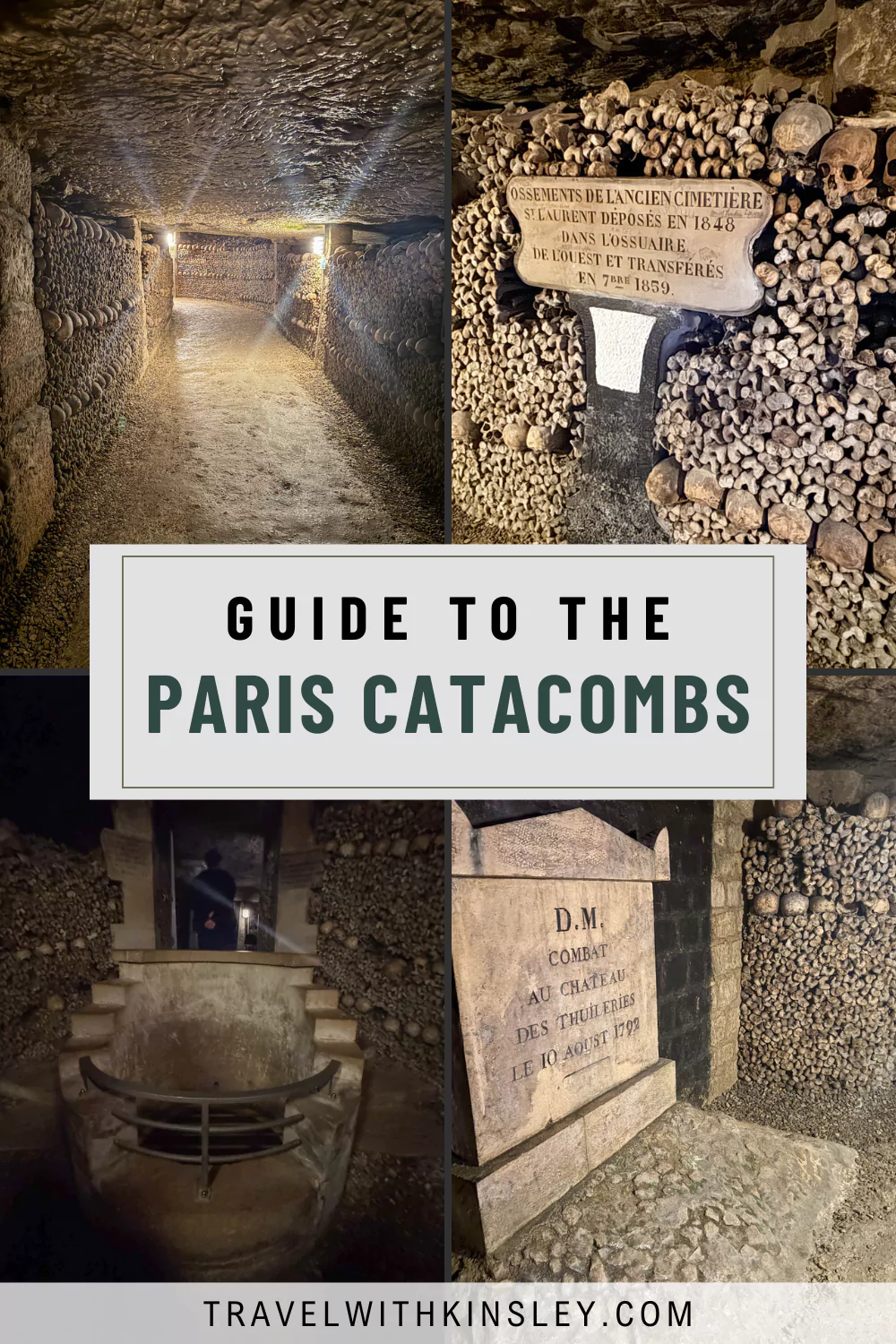 Guide to Visiting the Paris Catacombs Pinterest Pin 1
