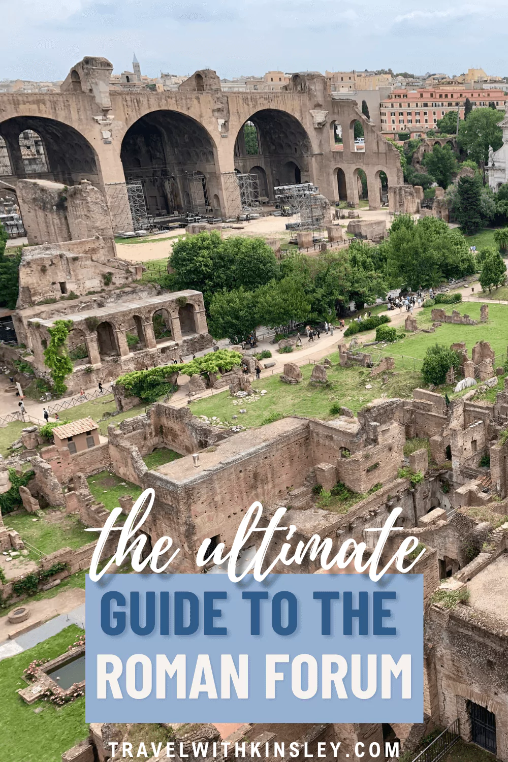 Visiting the Roman Forum and Palatine Hill Pinterest Pin 2