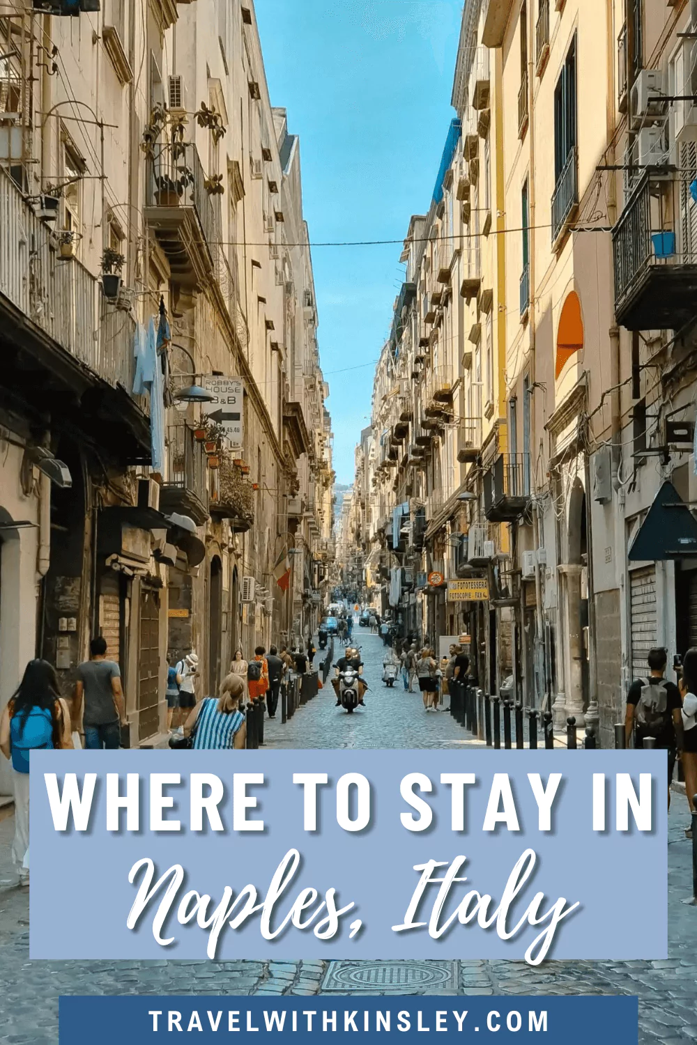 Where to Stay in Naples Pinterest Pin 1